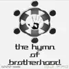 Dj Pad - The Hymn of Brotherhood