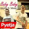 Akrepi - Baby Baby (feat. Msusi) - Single